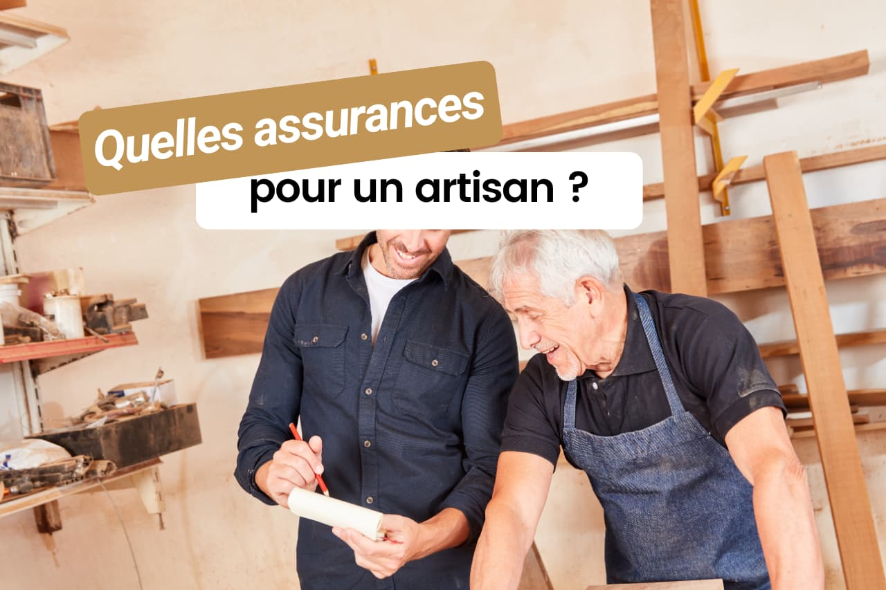 Quelles assurances obligatoires pour un artisan ?