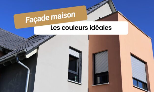 Quelles couleurs pour la façade d’une maison ?