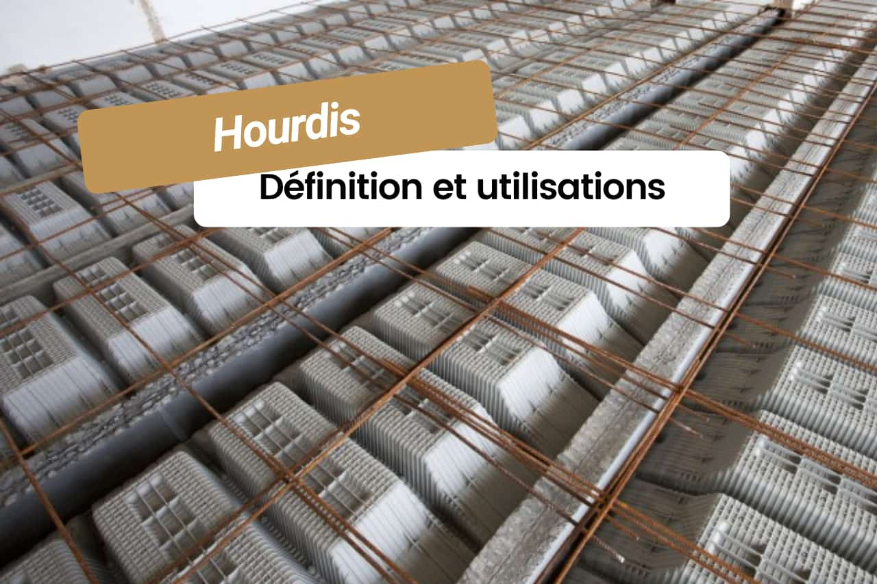 Qu’est-ce qu’un hourdis