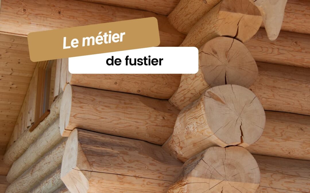 Le métier de fustier