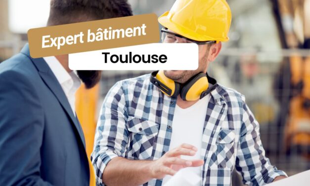 Les meilleurs experts en bâtiment à Toulouse