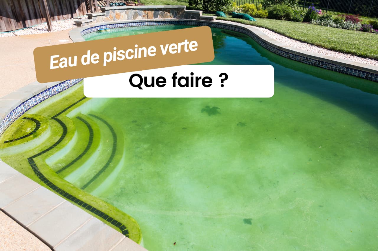 eau de piscine verte