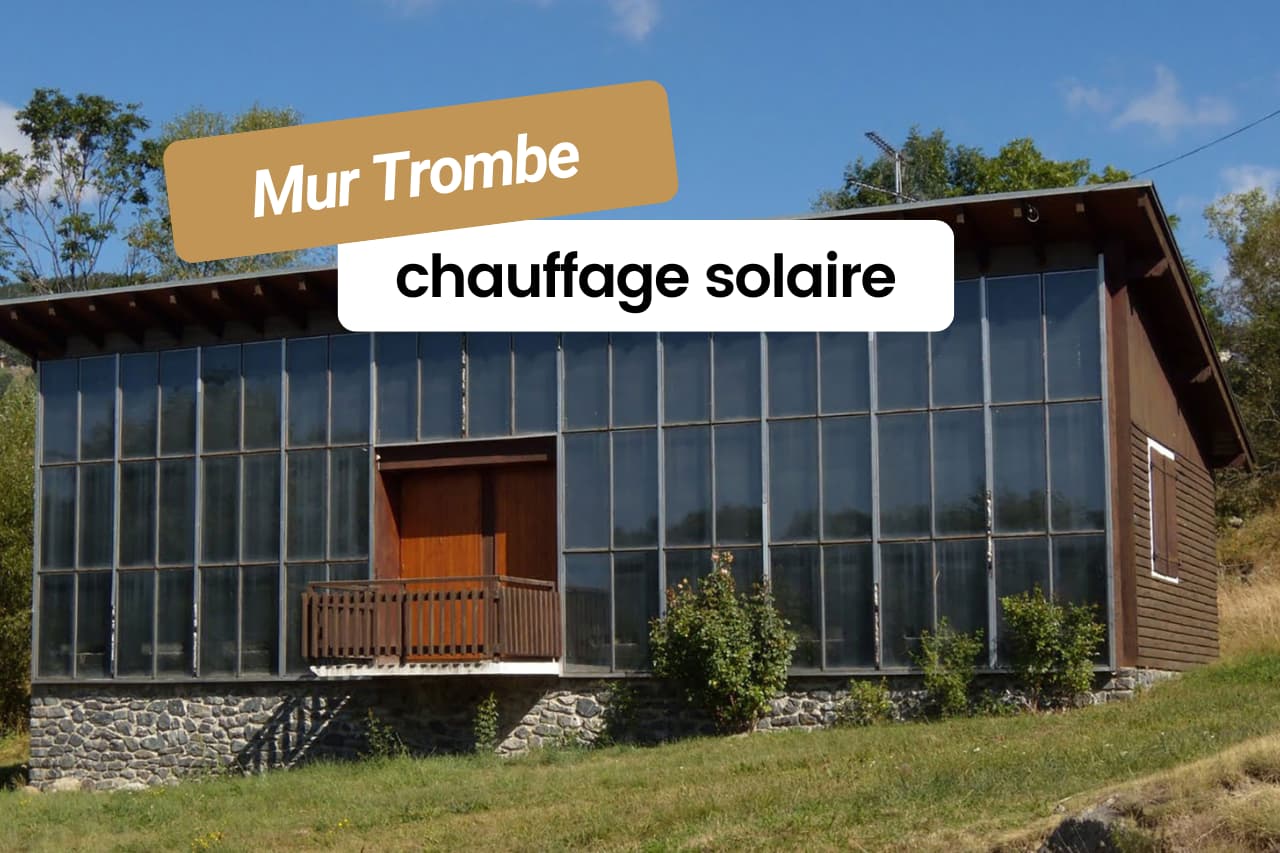 C'est quoi un mur Trombe
