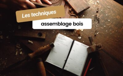 Assemblages en bois : techniques, conseils et astuces d’atelier