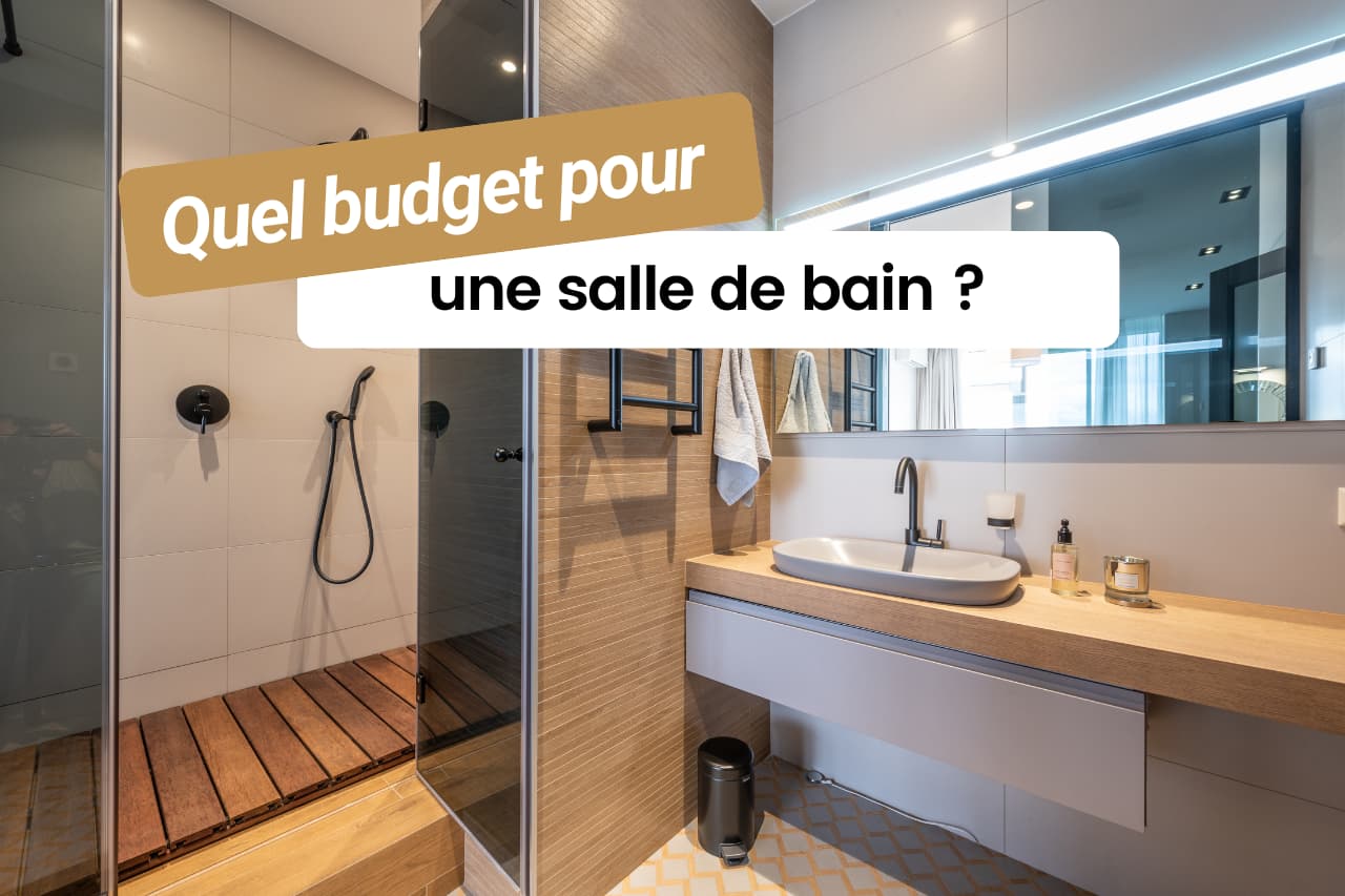 Quel budget prévoir pour une salle de bain ?
