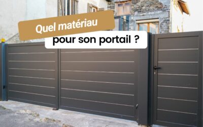Quel matériau choisir pour votre portail ?