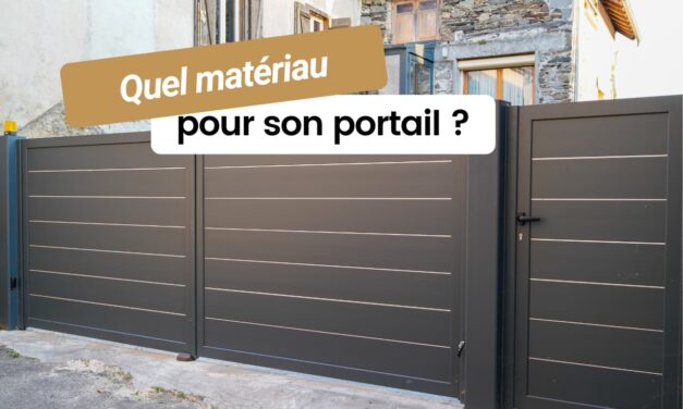 Quel matériau choisir pour votre portail ?