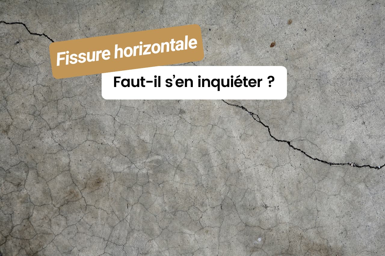 Fissure horizontale faut-il s’en inquiéter