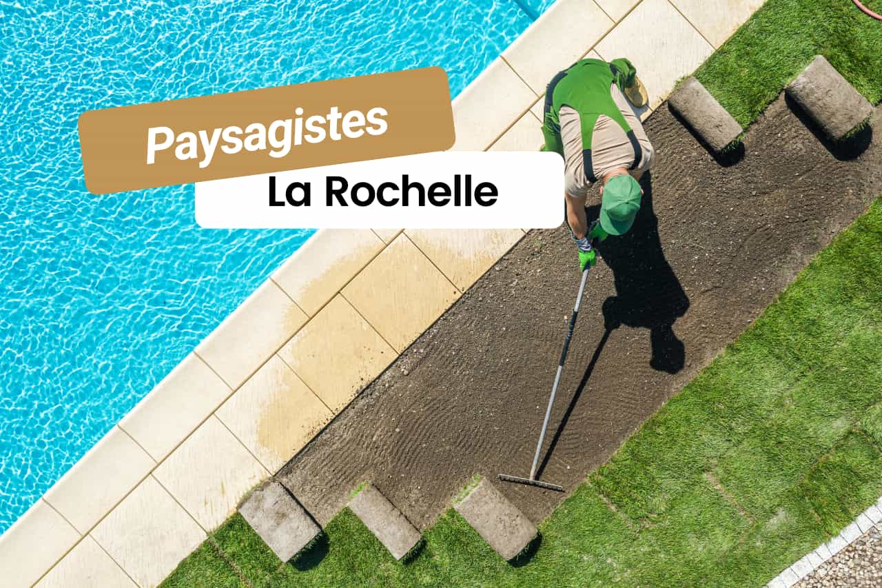 Les meilleurs paysagistes à La Rochelle