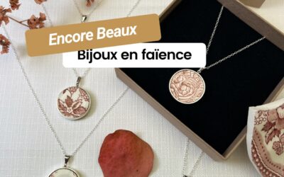 Encore Beaux : quand la faïence ancienne devient bijou
