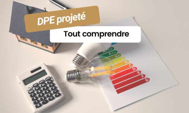C’est quoi un DPE projeté ? Tout comprendre en 5 minutes