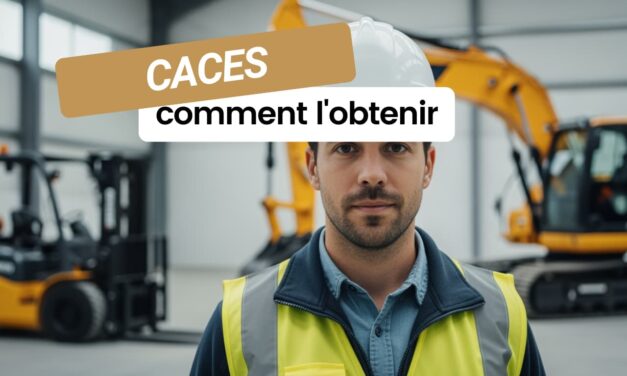 Qu&rsquo;est-ce que le CACES, à quoi sert-il et comment l&rsquo;obtenir ?