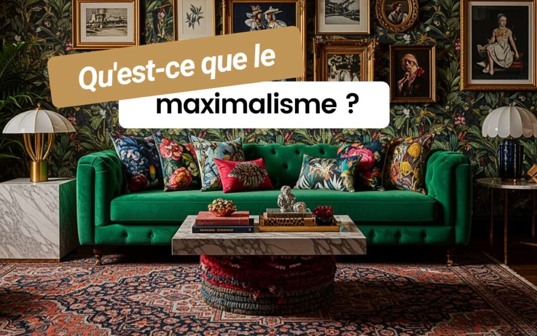 Qu&rsquo;est-ce que le maximalisme ? L&rsquo;art de vivre sans limites